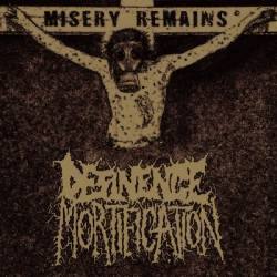 Desinence Mortification : Misery Remains
